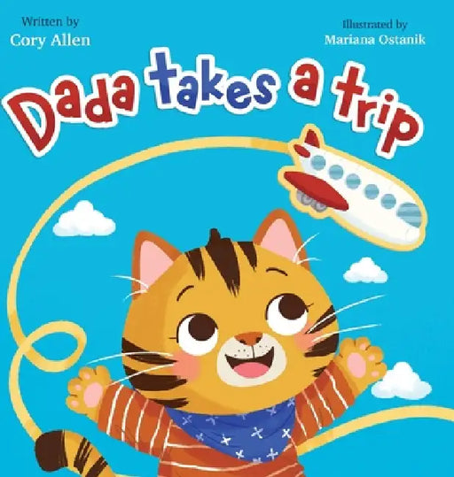Dada Takes a Trip by Cory Allen, Marina Ostanik