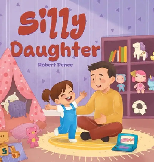 Silly Daughter by Robert Pence
