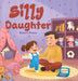 Silly Daughter by Robert Pence