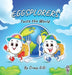 Eggsplorers Taste the World by Crazy Gigi, Gayatri Ray