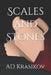 Scales and Stones by Ad Krasikov