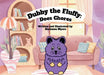 Dubby The Fluffy Does Chores by Dashawn Myers