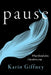 Pause: What I Found When I Decided to Stop by Karin Giffney