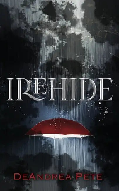 Irehide by DeAndrea Pete