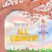 When You're All Grown Up by Leah Coon