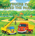 The Trucks that Saved the Park: A Story of Teamwork, Building, and Helping Others by Kathleen Cregg