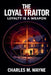 The Loyal Traitor by Charles Wayne