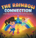 The Rainbow Connection: A Child's Discovery of the Seven Chakras and Their Superpowers by Kathy Shaul, Mindy Strich