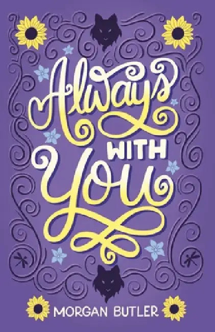 Always with You by Morgan Butler