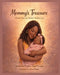 Mommy's Treasure: A Tender Story of a Mother's Endless Love by Widline Angel Pyrame