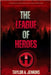 The League of Heroes by Jenkins, Taylor A.