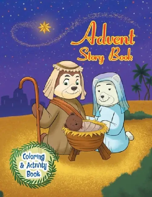 Advent Storybook Coloring Activity Book by Mary Albert