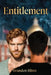 Entitlement by Branden Blinn