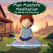 Max Masters Meditation by Beth Sack-Rogers, Nathan Sack