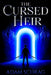 The Cursed Heir by Adam Schrag