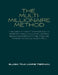 The Multi-Millionaire Method: The Identity Shift Workbook to Embody Wealth, Clear Limiting Beliefs & Step Into the Timeline Where You're Already Rich by Elasa Tina Marie Tiernan