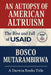 An Autopsy of American Altruism: The Rise and Fall of USAID by Bosco Mutarambirwa