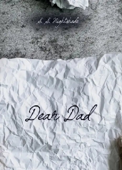 Dear Dad by S. S. Nightshade