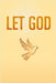 LET GOD (Companion Journal) by Jaquez, Roman
