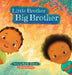 Little Brother, Big Brother by Shante' Johnson, Vika Novitasari