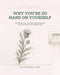 Why You're So Hard on Yourself by Lisa Reidsema