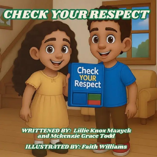 Check Your Respect by Mazyck, McKenzie G. Todd