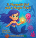 A Mermaid Girl and a Magic Pearl by Janine Hancock, Rabia Hussain