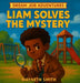 Liam Solves the Mystery by Wayneth Smith
