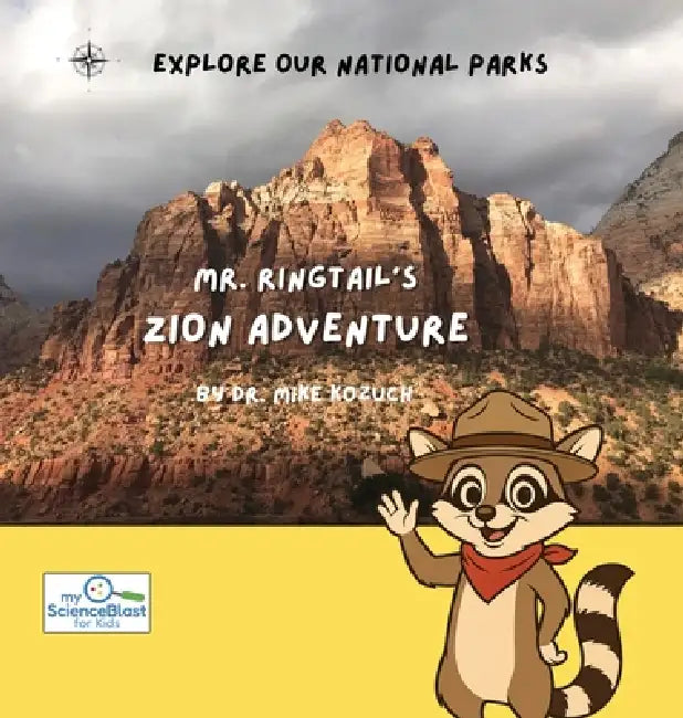 Mr. Ringtail's Zion Adventure by Michael Kozuch