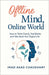 Offline Mind, Online World by Chaudhary, Imad Asad