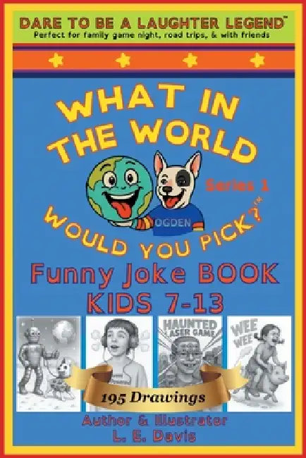 What In The World Would You Pick?(TM) by L. E. Davis