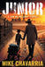 Junior: A Son of the Gulf Cartel by Mike Chavarria