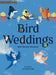 Bird Weddings by Kim Harvey Brannan, Claudia Zavala