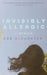Invisibly Allergic: A Memoir of Survival, Advocacy, and Change by Zoe Katherine Slaughter