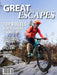 Best Cycling Great Escapes by Benjamin Sadavoy