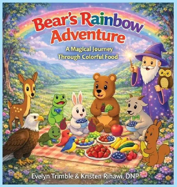 Bear's Rainbow Adventure by Evelyn Trimble, Kristen Rihawi