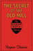 The Secret of the Old Mill (Derivative): Classic mystery story edited by Respun Classics for modern audiences by Respun Classics