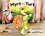 Myrt the Turt by Evonne Devivo, Jeannette O'Leary