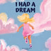 I Had a Dream by Ella Williams
