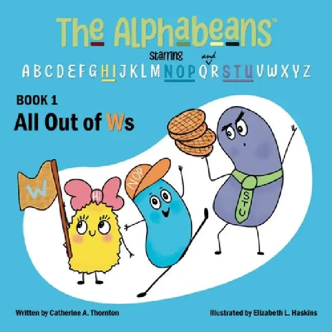 All Out of Ws by Catherine A. Thornton, Elizabeth L. Haskins