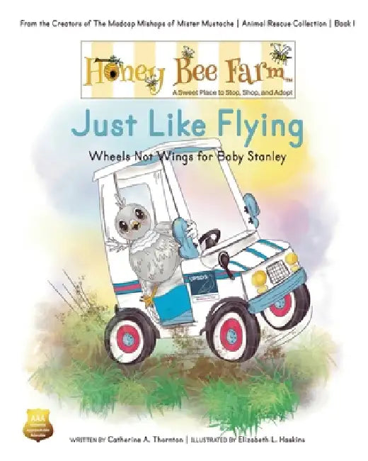 Just Like Flying by Catherine A. Thornton, Elizabeth L. Haskins