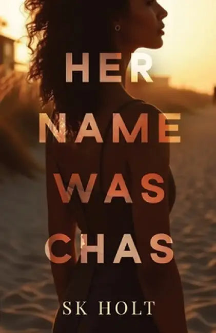 Her Name Was Chas by Holt, Sk