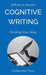 Cognitive Writing: Finding Your Way by Brown, Jeffrey A.