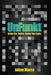 UnFunkt(TM): Quiet the Noise. Ignite the Light by Jaime Marco, Keri Langlois