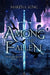 Among the Fallen by Makena Song