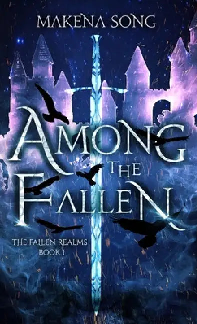 Among the Fallen by Makena Song