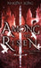 Among the Risen by Makena Song