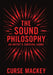 The Sound Philosophy by Curse Mackey, Cliff Hensley