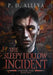 The Sleepy Hollow Incident Book Two: A Gothic Tale! by Pd Alleva