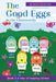 The Good Eggs in the Community: Inspiring Kindness, Global Adventure, Helping Others by Sandra Ciaramitaro
